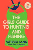 Girls' Guide to Hunting and Fishing