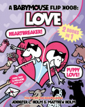 Babymouse Flip Book: LOVE (Heartbreaker + Puppy Love)