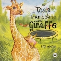 Toad the Trampoline and the Giraffe