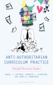 Anti-Authoritarian Curriculum Practice