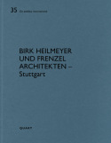 Birk Heilmeyer und Frenzel – Stuttgart