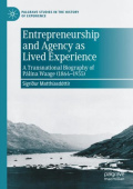 Entrepreneurship and Agency as Lived Experience