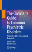 Clinician’s Guide to Common Psychiatric Disorders