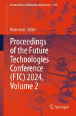 Proceedings of the Future Technologies Conference (FTC) 2024, Volume 2