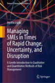 Managing SMEs in Times of Rapid Change, Uncertainty, and Disruption