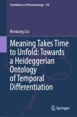 Meaning Takes Time to Unfold: Towards a Heideggerian Ontology of Temporal Differentiation