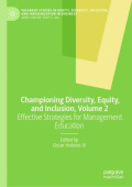 Championing Diversity, Equity, and Inclusion, Volume 2