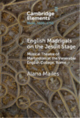 English Madrigals on the Jesuit Stage