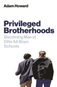 Privileged Brotherhoods