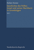 Geschichte Des Volkes Israel Und Seiner Nachbarn in Grundzugen