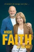 Where Faith Lit The Way