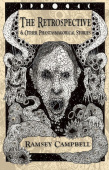 Retrospective & Other Phantasmagorical Stories [Trade Paperback]