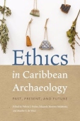 Ethics in Caribbean Archaeology