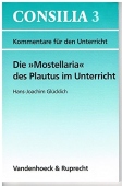 Mostellaria Des Plautus Im Unterricht