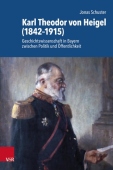 Karl Theodor Von Heigel, 1842-1915
