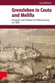 Grenzleben in Ceuta Und Melilla