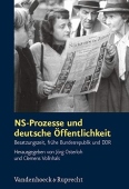 NS-Prozesse Und Deutsche Offentlichkeit