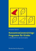 Konzentrationstrainings-Programm Fur Kinder. Arbeitsheft I: Vorschulalter