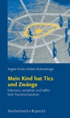 Mein Kind Hat Tics Und Zwange