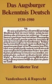 Augsburger Bekenntnis Deutsch. 1530-1980