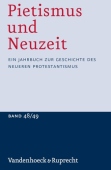 Pietismus Und Neuzeit Band 48/49 - 2022/2023