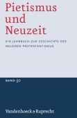 Pietismus Und Neuzeit Band 50 - 2024