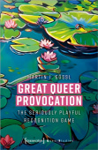 Great Queer Provocation