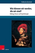 Wie konnen wir werden, die wir sind?