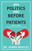 When Politics Comes Before Patients