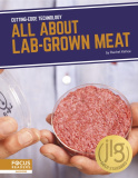 All About Lab-Grown Meat