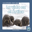 vida en el Artico (Life in the Arctic)
