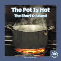Pot Is Hot