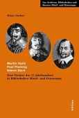 Martin Opitz. Paul Fleming. Simon Dach