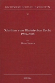 Schriften zum Rheinischen Recht 1998–2008