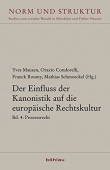 Der Einfluss der Kanonistik auf die europaische Rechtskultur