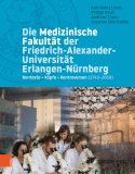 Die Medizinische Fakultat der Friedrich-Alexander-Universitat Erlangen-Nurnberg