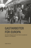 Gastarbeiter fur Europa