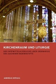 Kirchenraum und Liturgie