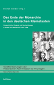 Das Ende der Monarchie in den deutschen Kleinstaaten