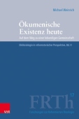 Okumenische Existenz Heute