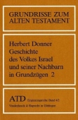 Geschichte Des Volkes Israel Und Seiner Nachbarn in Grundzugen
