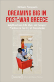 Dreaming Big in Post-War Greece