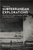 Subterranean Explorations