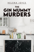 Gin Mummy Murders
