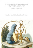 Cultural History of Insects in the Age of Industry