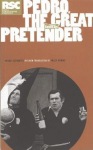 Pedro, the Great Pretender