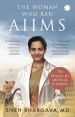 Woman Who Ran AIIMS