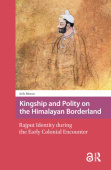 Kingship and Polity on the Himalayan Borderland
