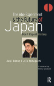 Abe Experiment and the Future of Japan