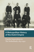 Metropolitan History of the Dutch Empire